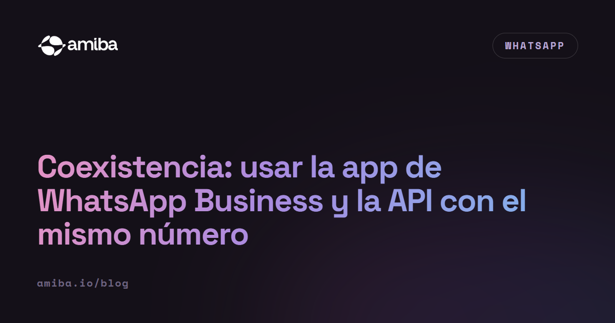 Coexistencia: usar la app de WhatsApp Business y la API con el mismo número